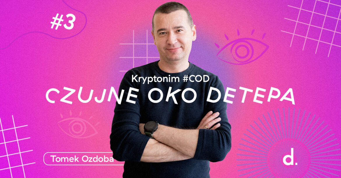 Czujne oko detepa