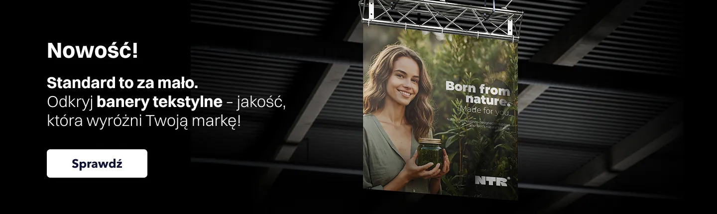 Baner promocyjny na stronę przedstawiający nowe banery tekstylne z hasłem „Nowość! Odkryj banery tekstylne – jakość, która wyróżni Twoją markę