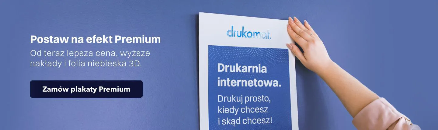 Nowość! Zamawiaj plakaty jednostronne z dodatkowymi uszlachetnieniami